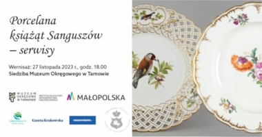 Plakat wystawy „Porcelana książąt Sanguszków – serwisy”