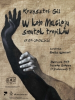 Plakat "... w koło Macieju, smutek tropików"
