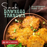 Plakat prelekcji "Smaki dawnego Tarnowa"
