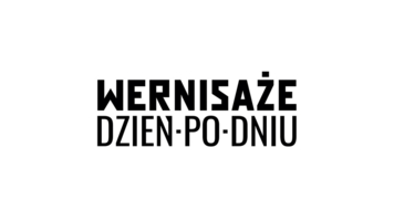 Plakat cyklu "Wernisaże dzień po dniu"