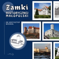 Plakat cyklu publikacji "Zamki historycznej Małopolski"