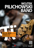 Plakat koncertu grupy "Wojtek Pilichowski Band"
