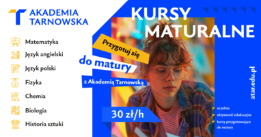 Plakat kursów maturalnych na Akademii Tarnowskiej