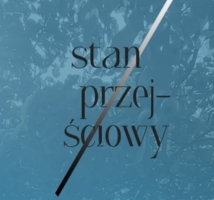 Plakat wystawy "Stan przejściowy"