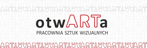 otwARTa Pracownia Sztuk Wizualnych