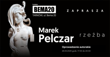 Plakat oprowadzania autorskiego po wystawie Marka Pelczara