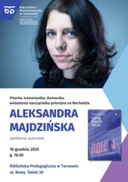 Plakat spotkania autorskiego z Aleksandrą Majdzińską