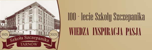 Baner 100-lecia Szkoły Szczepanika