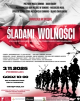 Plakat spektaklu "Śladami wolności"