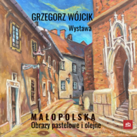 Plakat wystawy malarstwa Grzegorza Wójcika