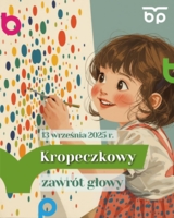 Plakat "Kropeczkowego zawrotu głowy"