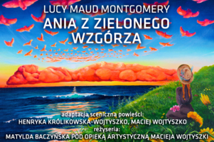 plakat spektaklu Ania z Zielonego Wzgórza