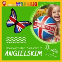 Plakat wakacyjnych zabaw z angielskim