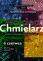 Plakat autorskiego spotkania z Wojciechem Chmielarzem