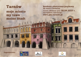Plakat konkursu "Tarnów – moje miasto/my town/meine Stadt"