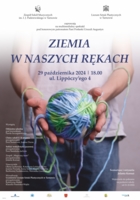 Plakat spektaklu "Ziemia w naszych rękach"