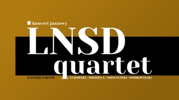 Plakat koncertu LNSD Quartet