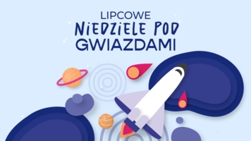 Plakat "Lipcowych niedziel pod gwiazdami"