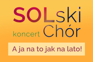 Plakat koncertu Chóru SOLski