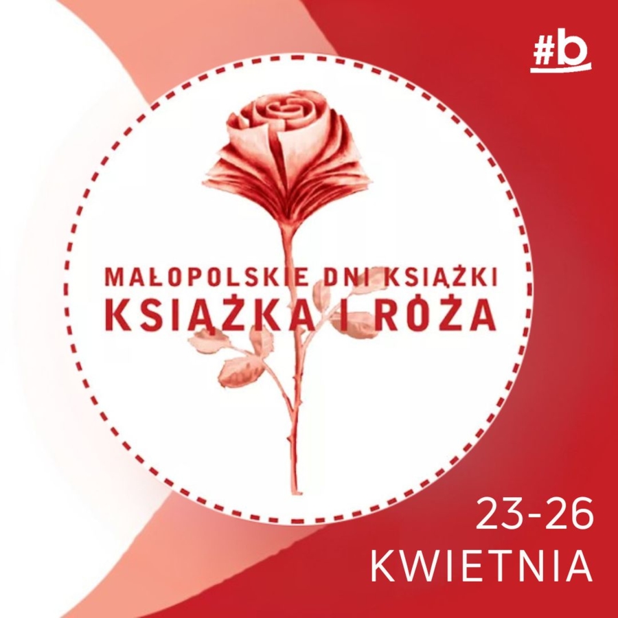 Plakat Małopolskich Dni Książki "Książka i Róża"