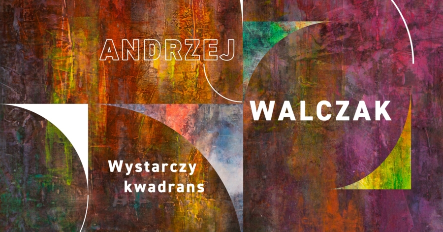 Plakat wystawy malarstwa Andrzeja Walczaka