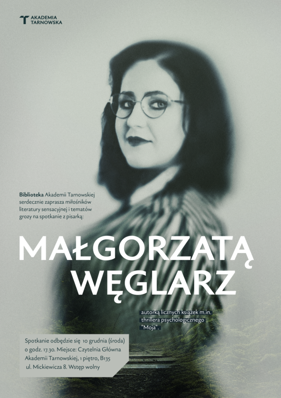 Plakat spotkania autorskiego z Małgorzatą Węglarz