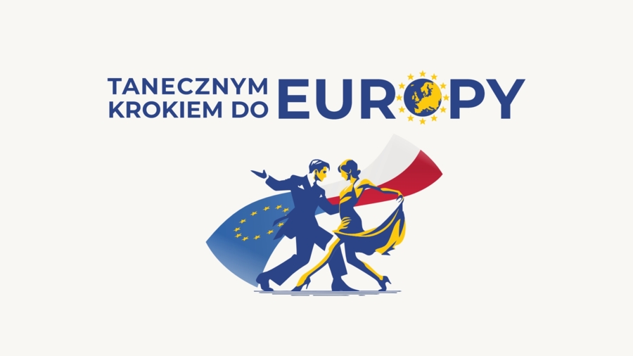 "Tanecznym krokiem do Europy"