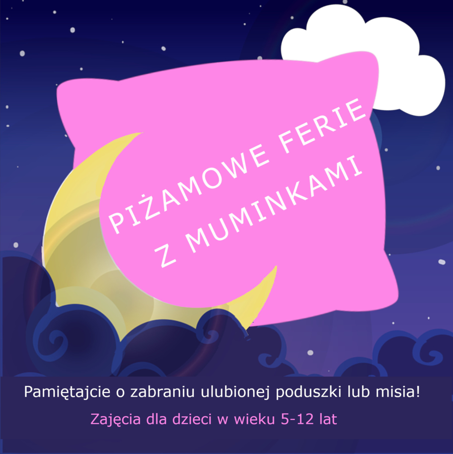 Piżamowe ferie z Muminkami