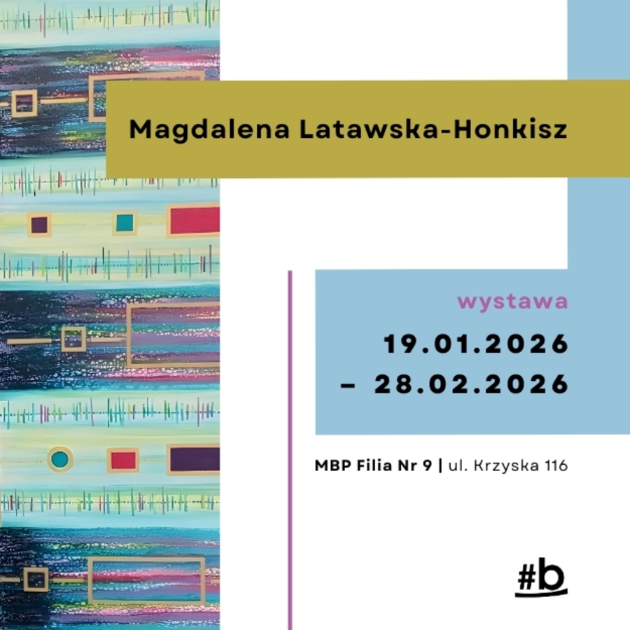 Plakat wystawy Magdaleny Latawskiej-Honkisz