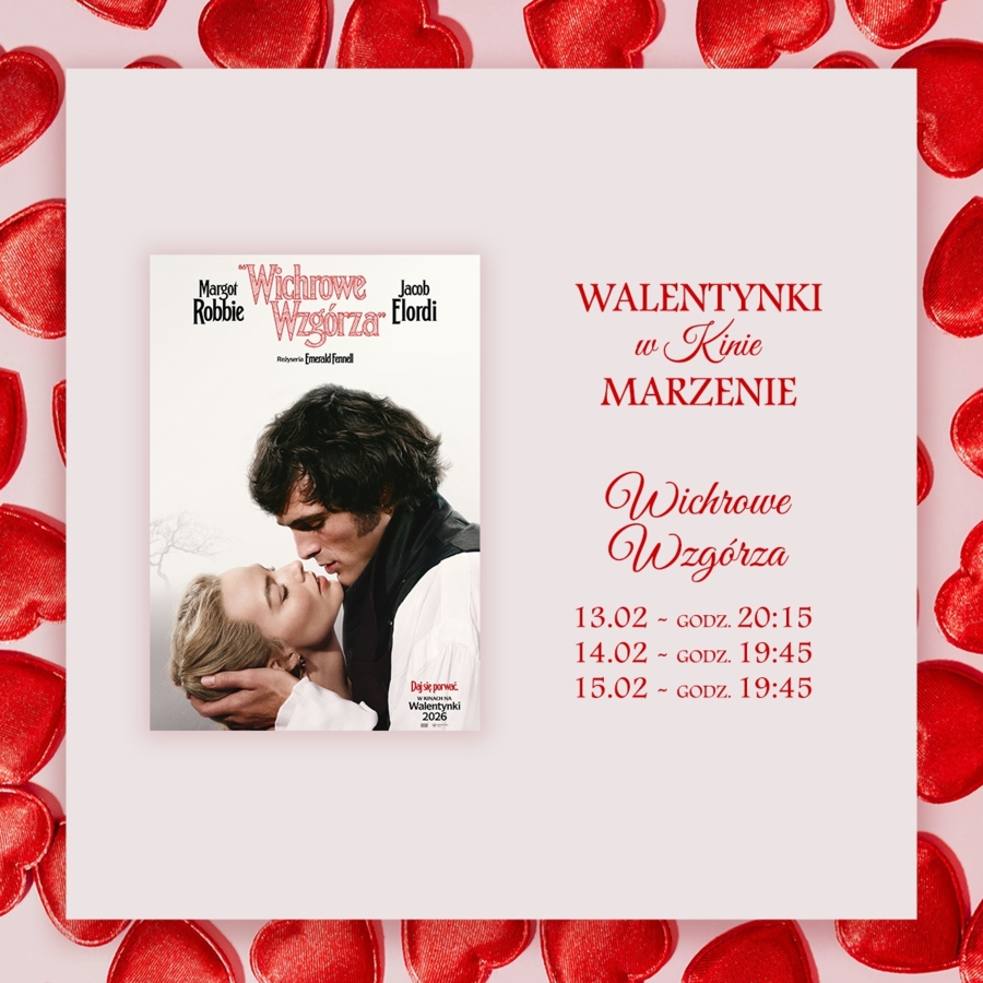 Na zdjęciu plakat "Wichrowych Wzgórz" oraz daty seansów