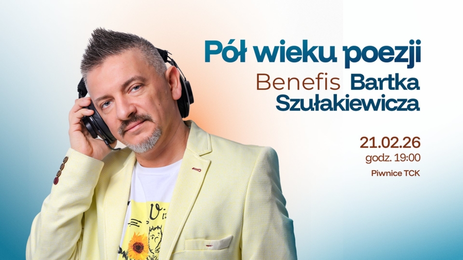 Plakat benefisu Bartka Szułakiewicza