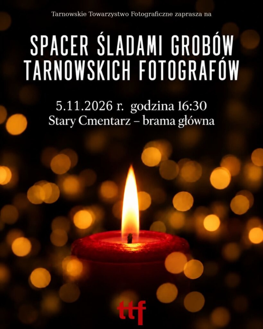 Plakat spaceru "Śladami grobów tarnowskich fotografów"