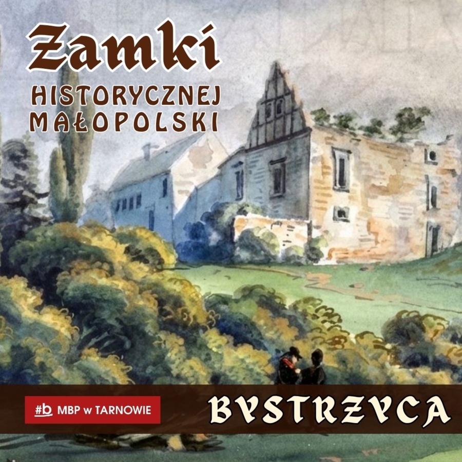 Akwarela przedstawiająca ruiny zamku w Bystrzycy