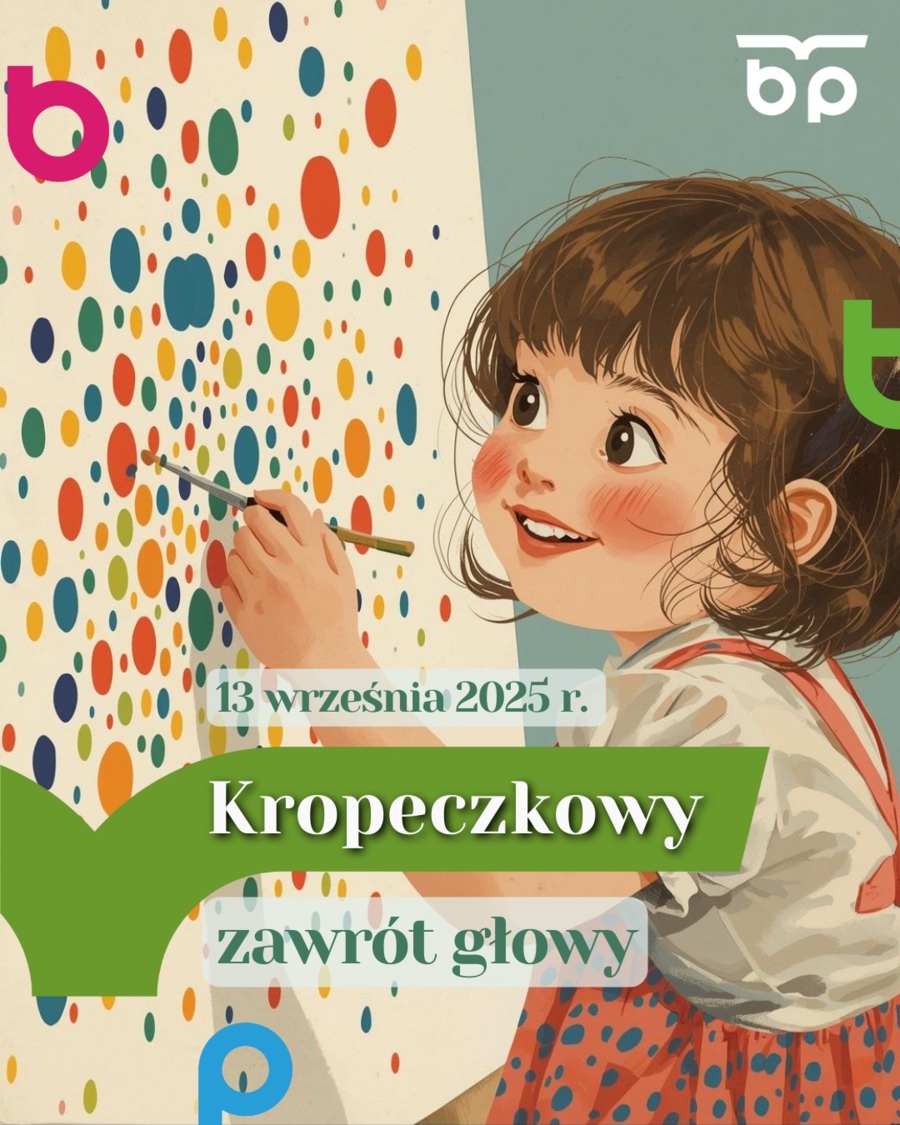 Plakat "Kropeczkowego zawrotu głowy"