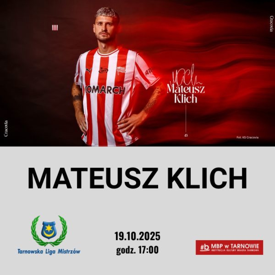 Plakat spotkania z Mateuszem Klichem