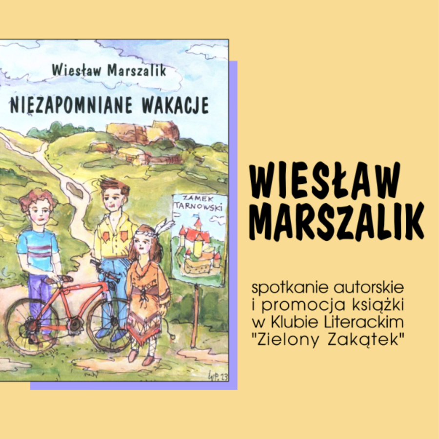 Plakat spotkania autorskiego z Wiesławem Marszalikiem