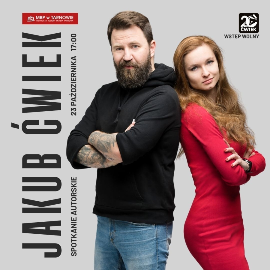 Plakat spotkania autorskiego z Jakubem Ćwiekiem