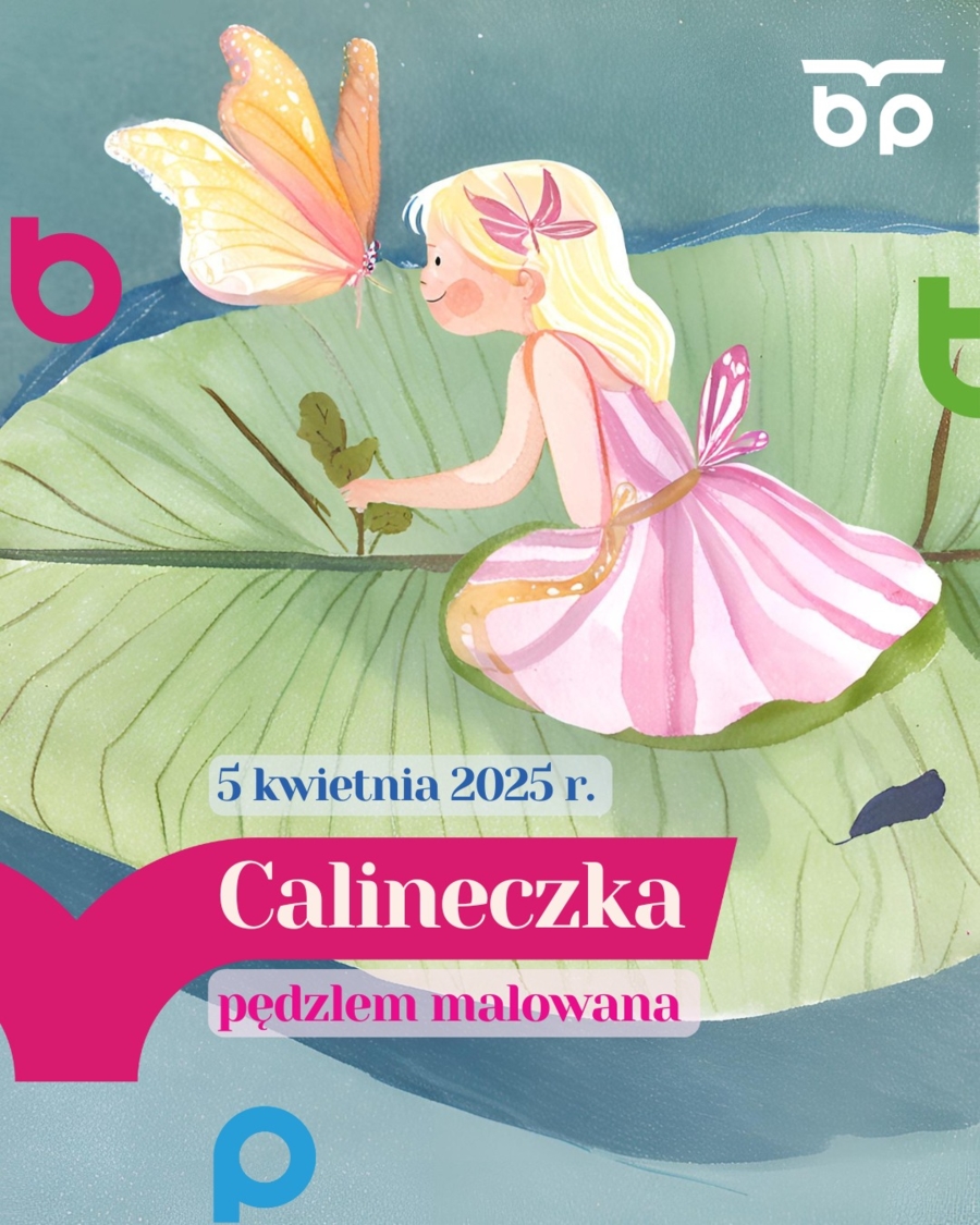 Plakat warsztatów "Calineczka pędzlem malowana"