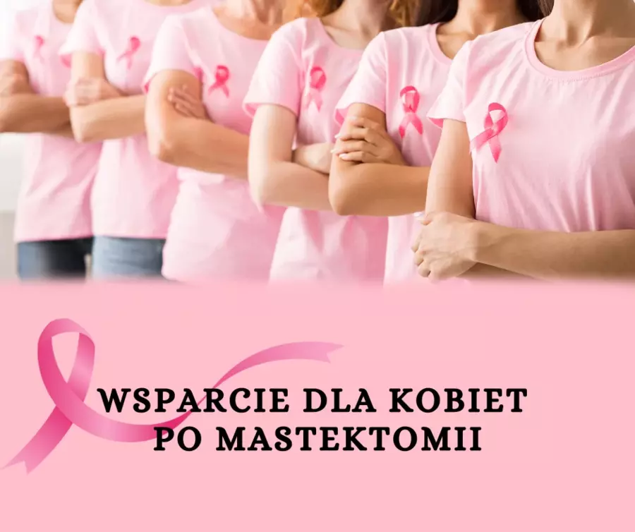 Wsparcie dla kobiet po mastektomii